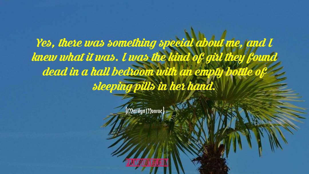 Sleeping Pills quotes by Marilyn Monroe