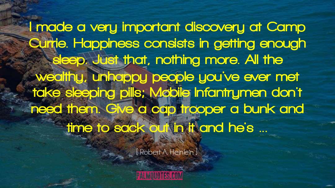 Sleeping Pills quotes by Robert A. Heinlein