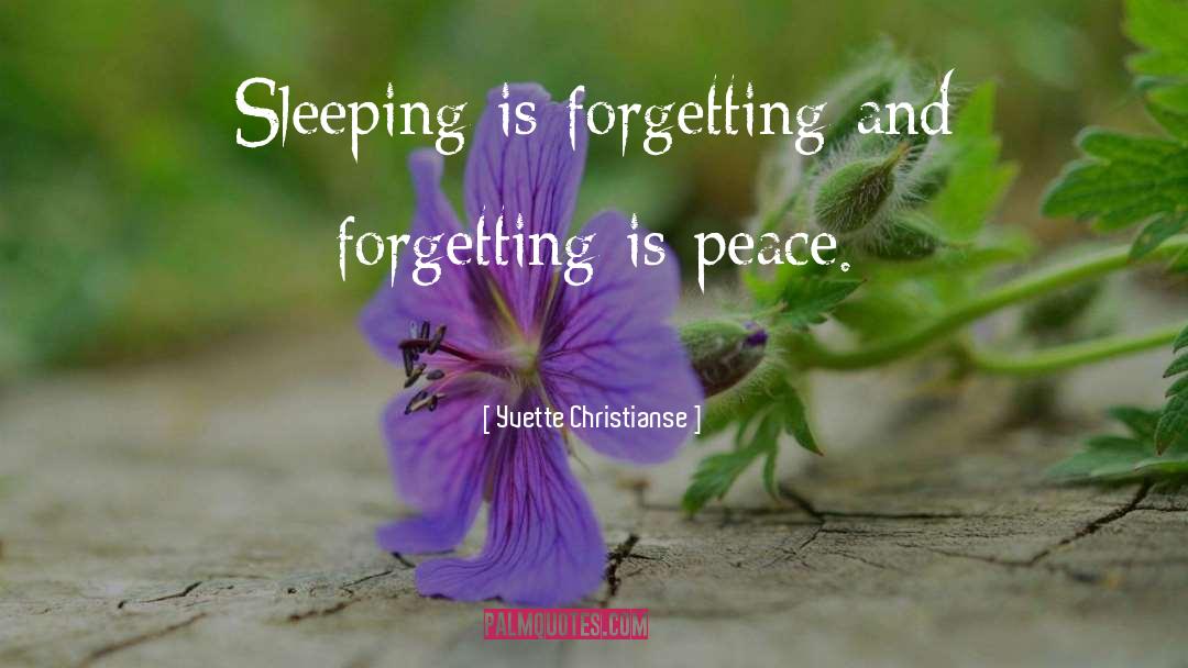 Sleeping quotes by Yvette Christianse