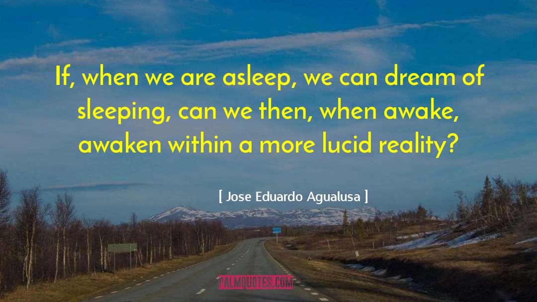 Sleeping Well quotes by Jose Eduardo Agualusa