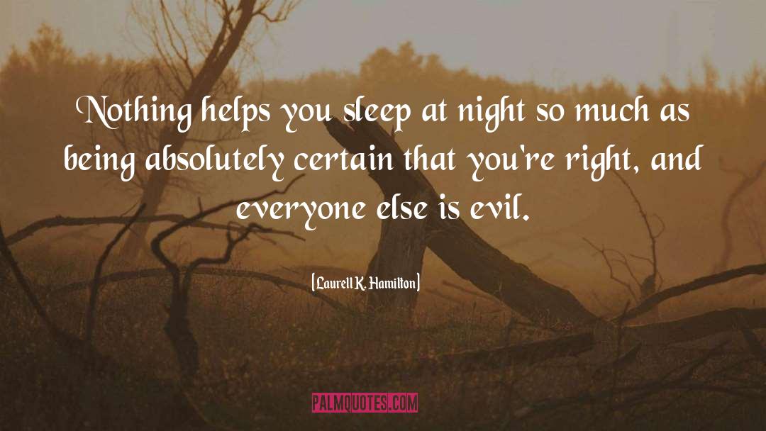 Sleepless Night quotes by Laurell K. Hamilton