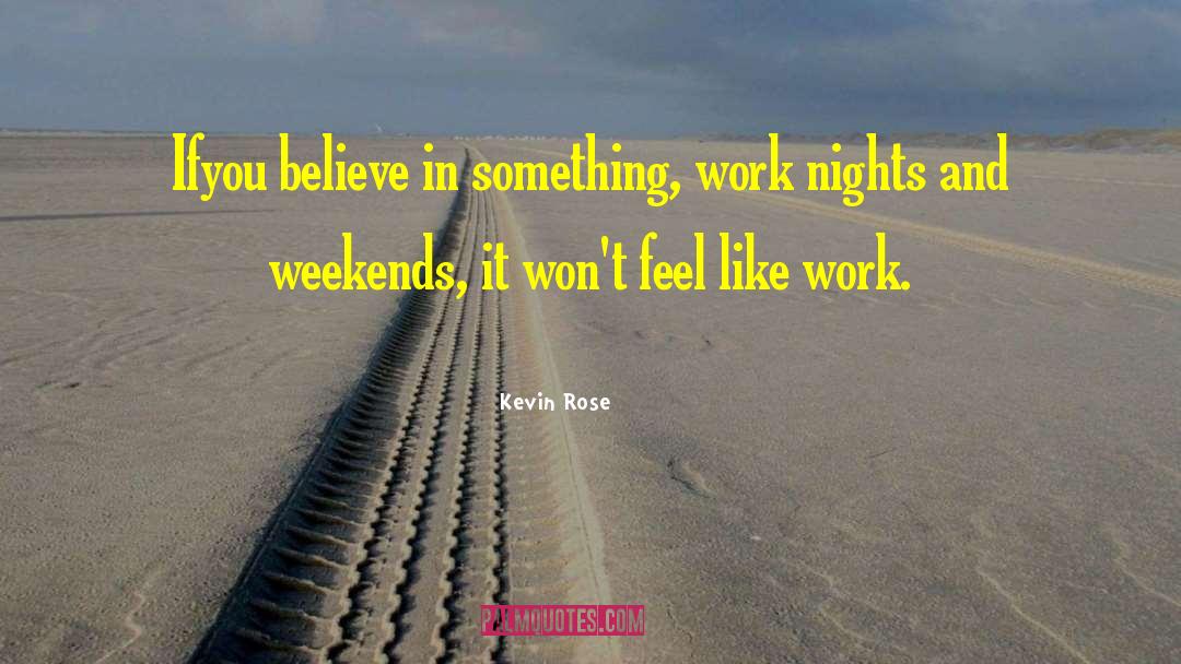 Sleepless Nights quotes by Kevin Rose