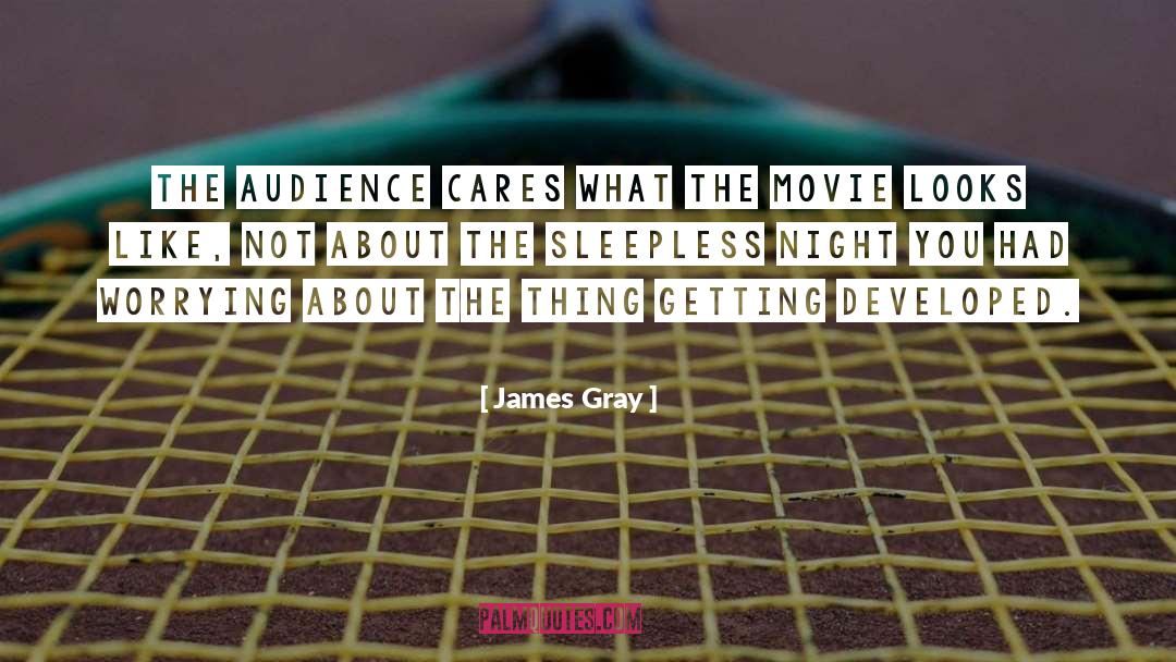Sleepless quotes by James Gray