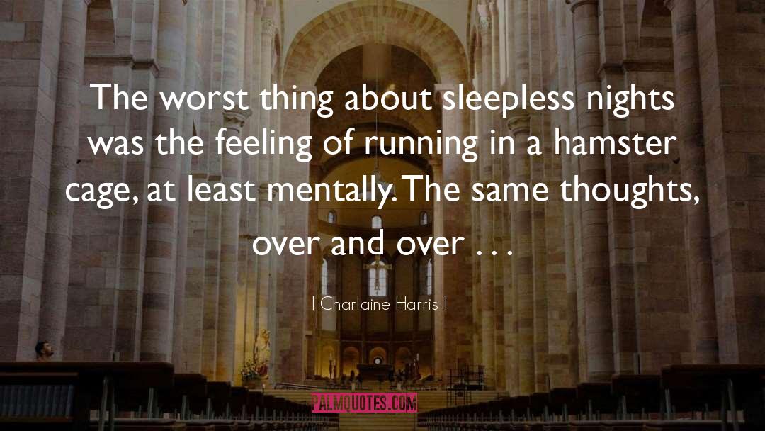 Sleepless quotes by Charlaine Harris