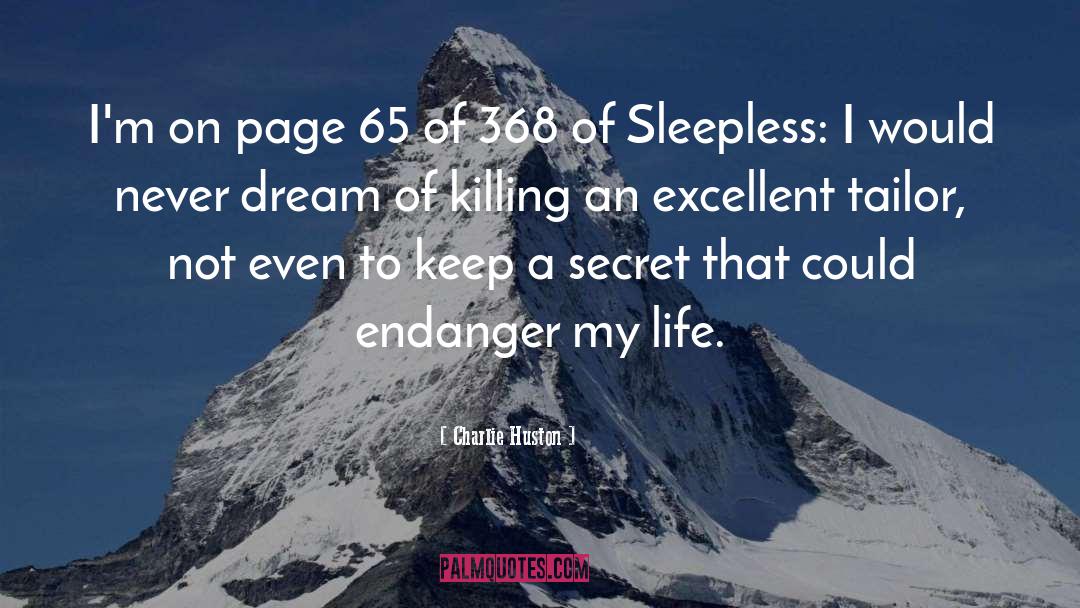 Sleepless quotes by Charlie Huston