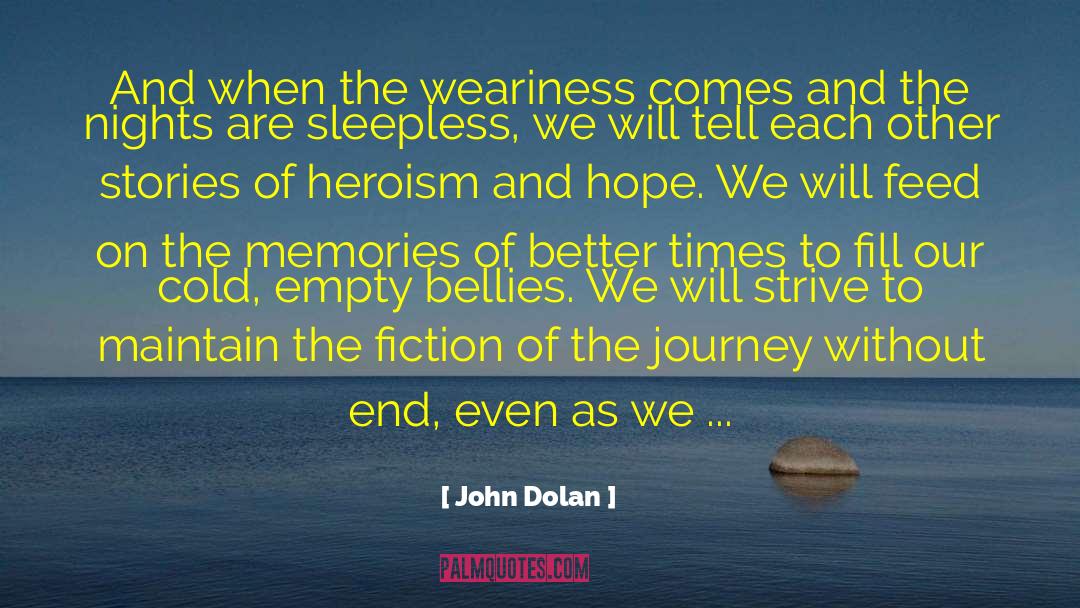 Sleepless quotes by John Dolan