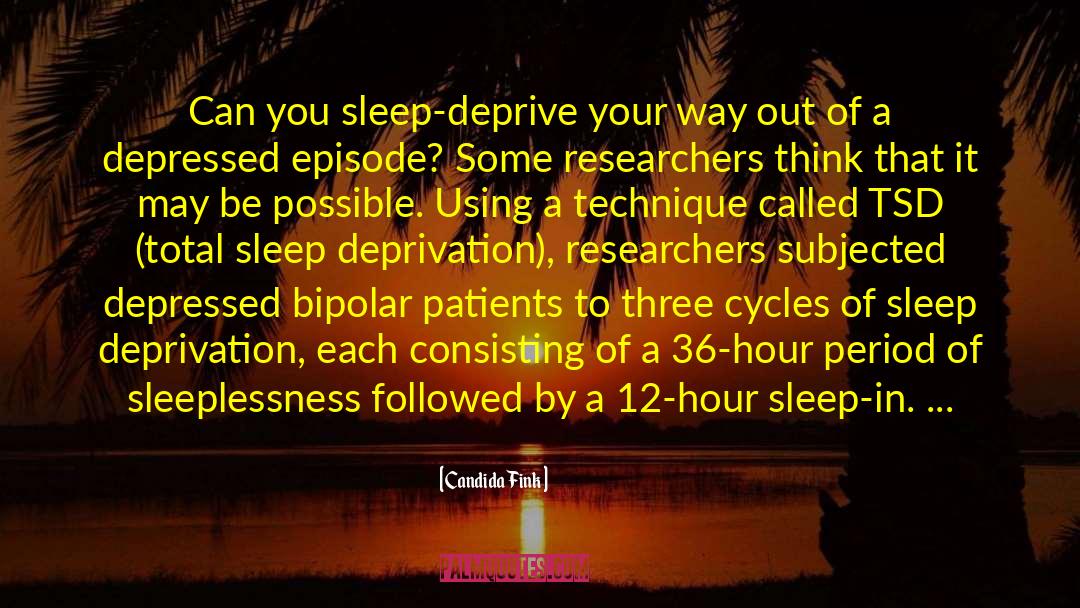Sleeplessness quotes by Candida Fink
