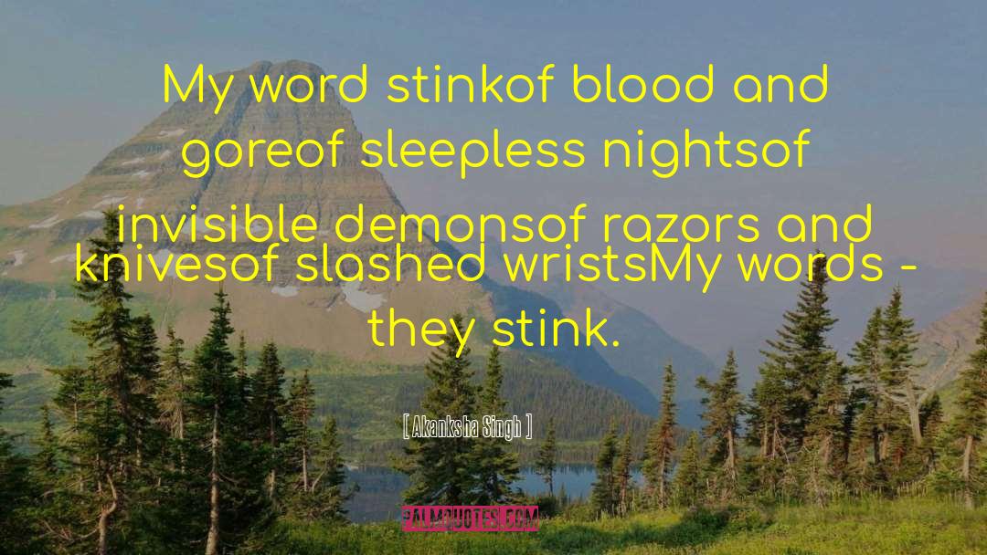 Sleeplessness quotes by Akanksha Singh