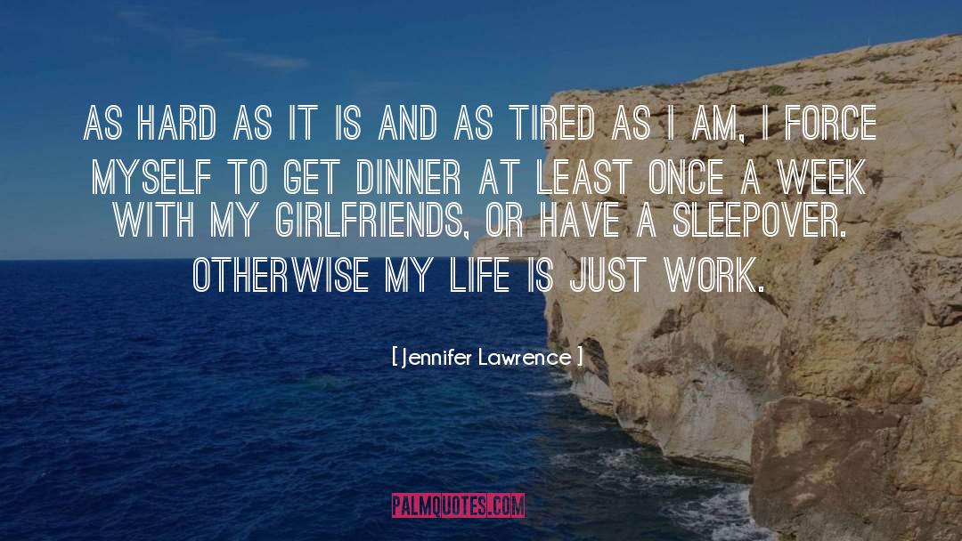 Sleepover quotes by Jennifer Lawrence