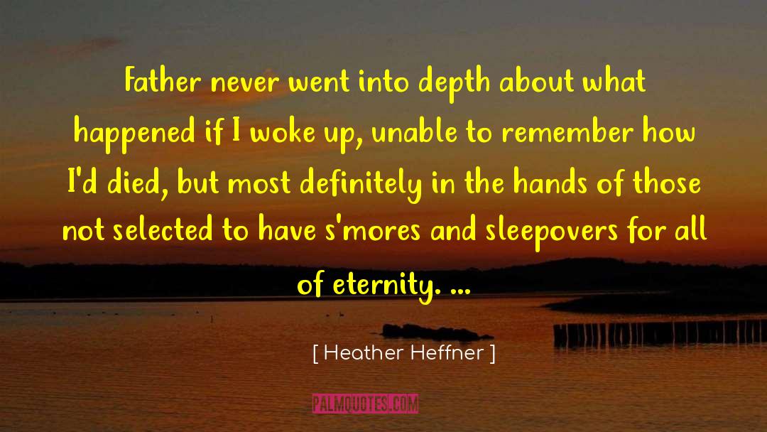 Sleepovers quotes by Heather Heffner