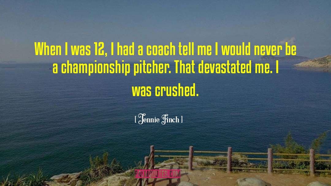 Sleeps 12 quotes by Jennie Finch