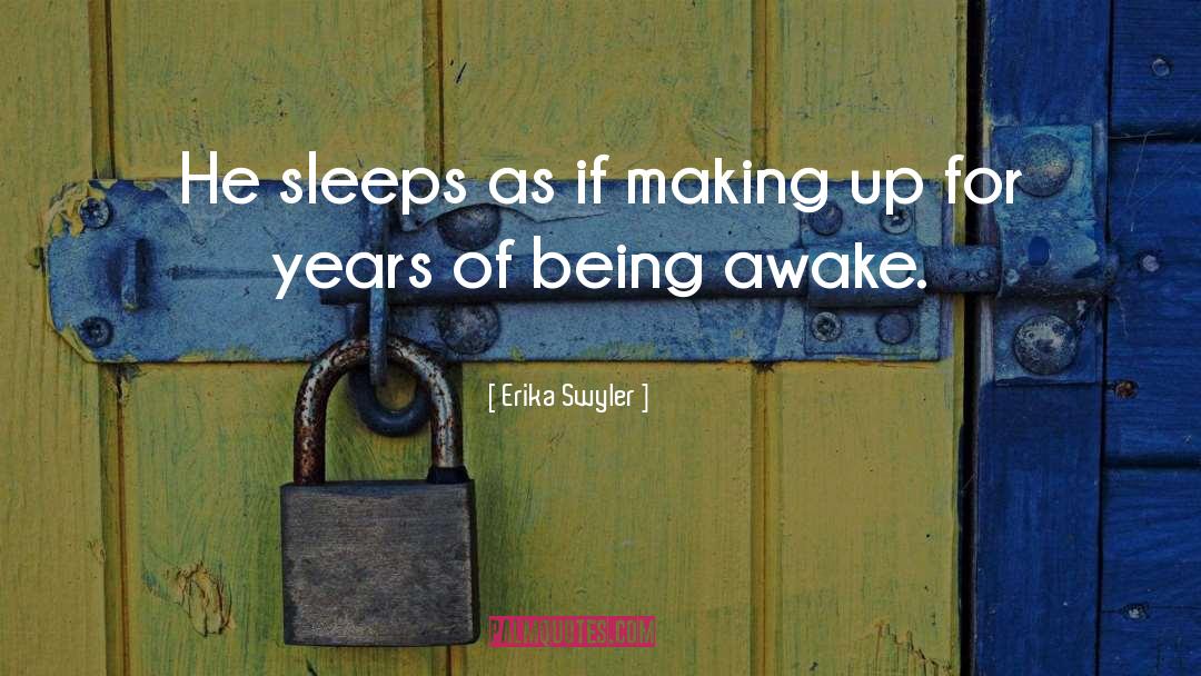 Sleeps quotes by Erika Swyler