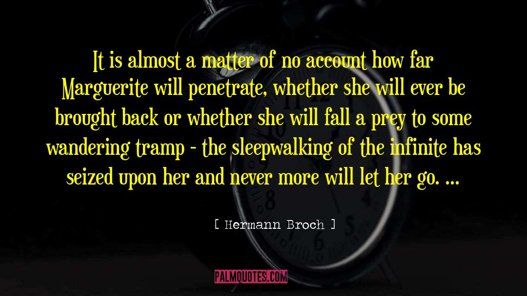 Sleepwalking quotes by Hermann Broch