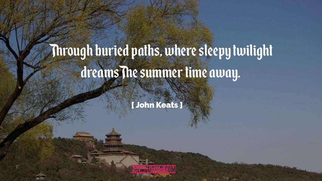 Sleepy quotes by John Keats