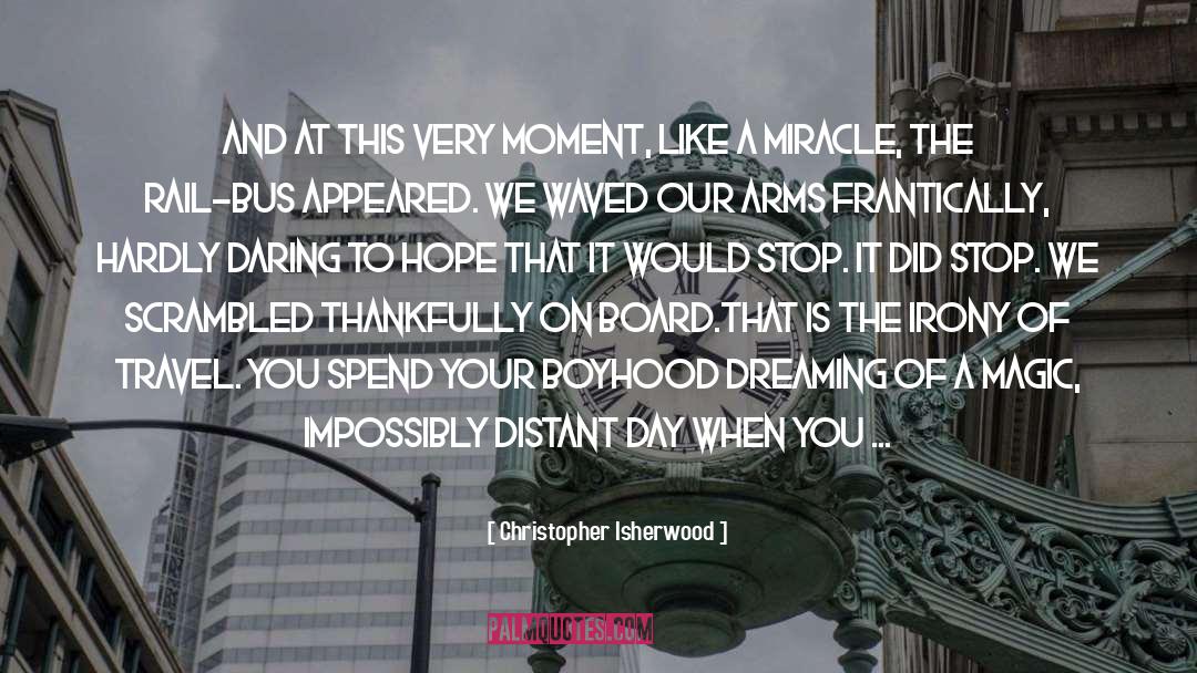 Sleepy quotes by Christopher Isherwood