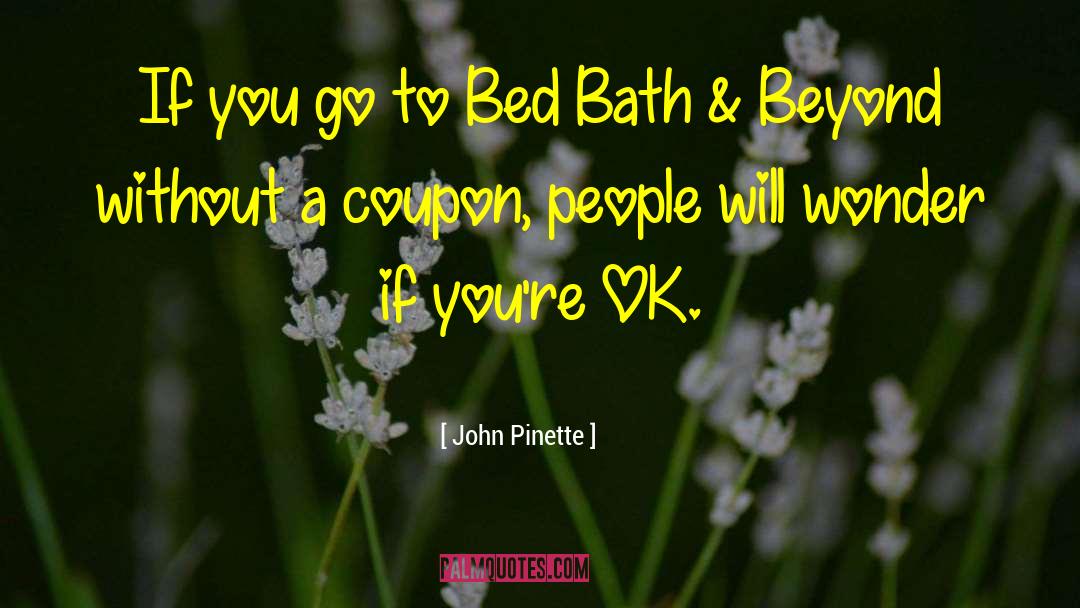 Sleepyheads Coupon quotes by John Pinette