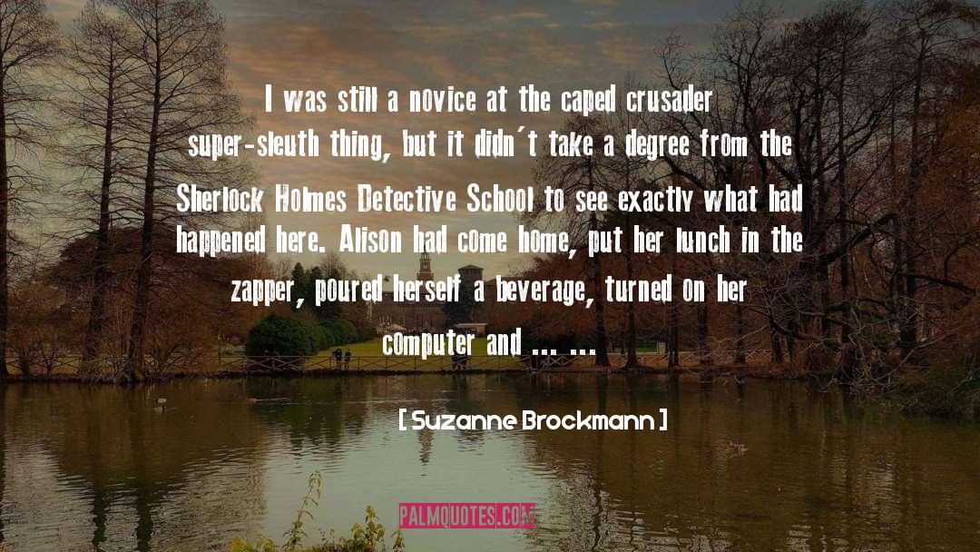 Sleuth quotes by Suzanne Brockmann