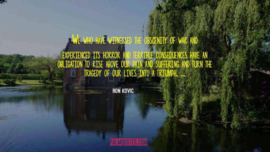 Sli Kovic Bla quotes by Ron Kovic