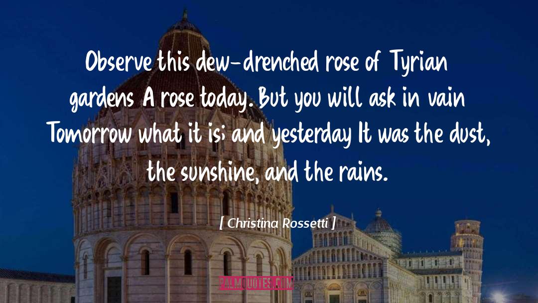 Slichter Flower quotes by Christina Rossetti