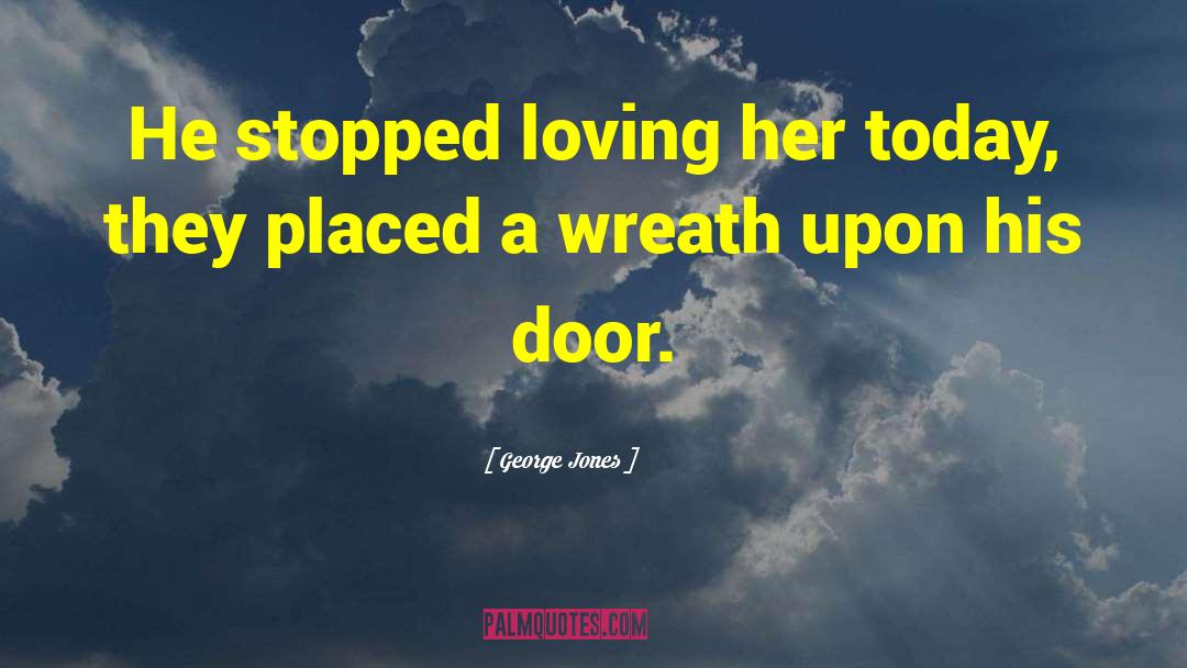 Sliding Doors quotes by George Jones