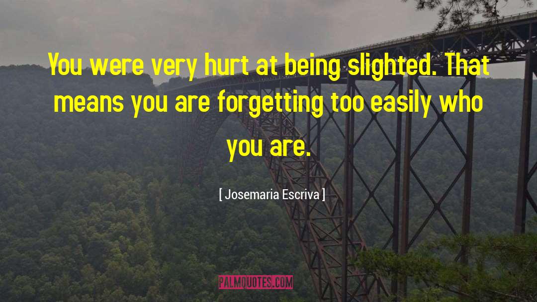 Slighted quotes by Josemaria Escriva