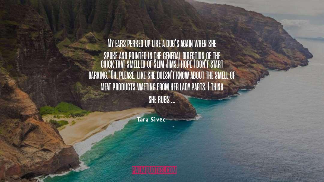 Slim quotes by Tara Sivec