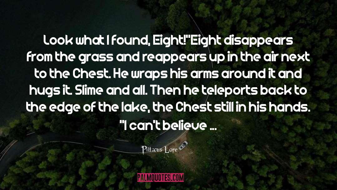 Slime quotes by Pittacus Lore