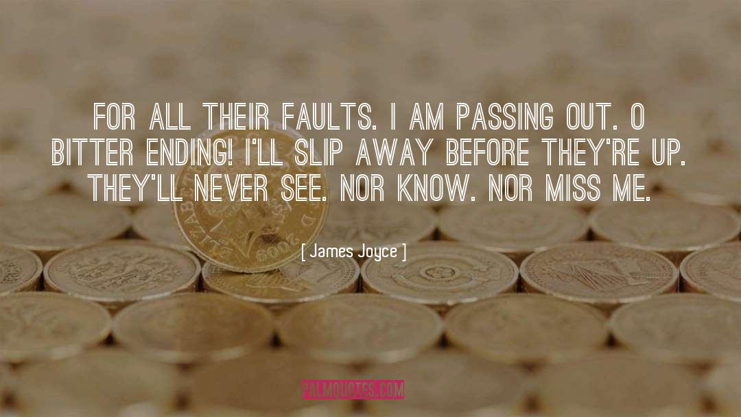 Slip Away quotes by James Joyce