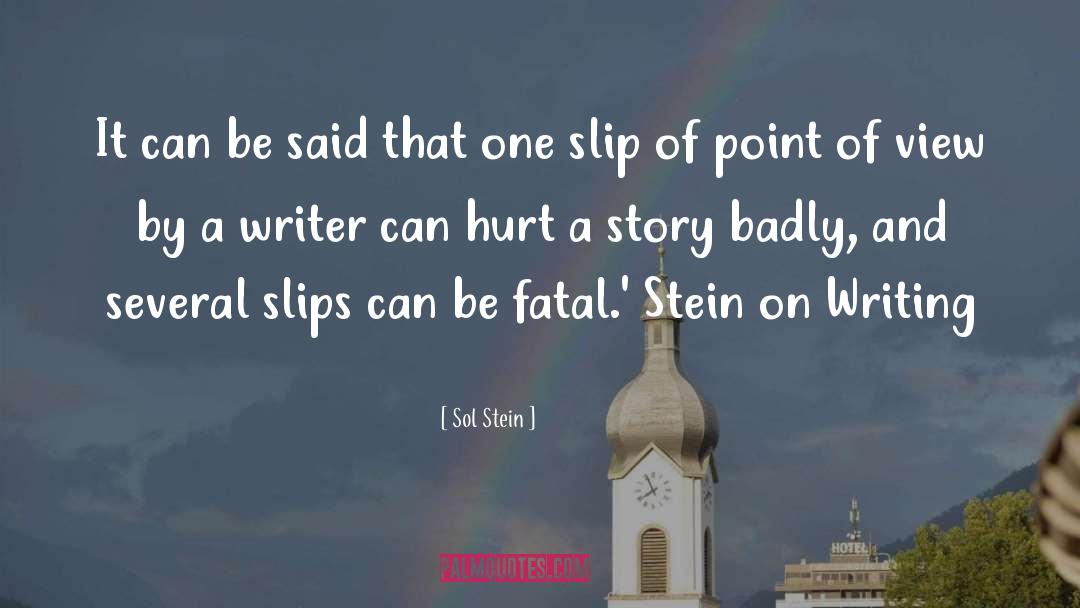 Slip Ups quotes by Sol Stein