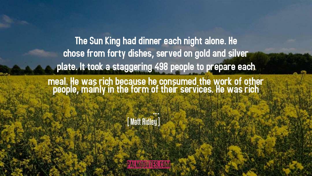 Slipcovered Dining quotes by Matt Ridley