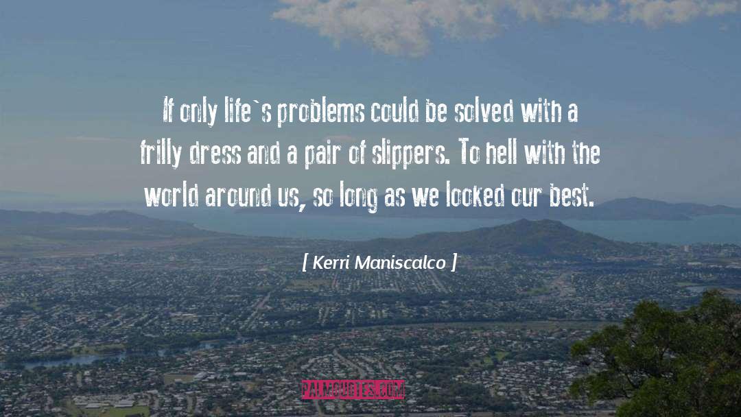 Slippers quotes by Kerri Maniscalco