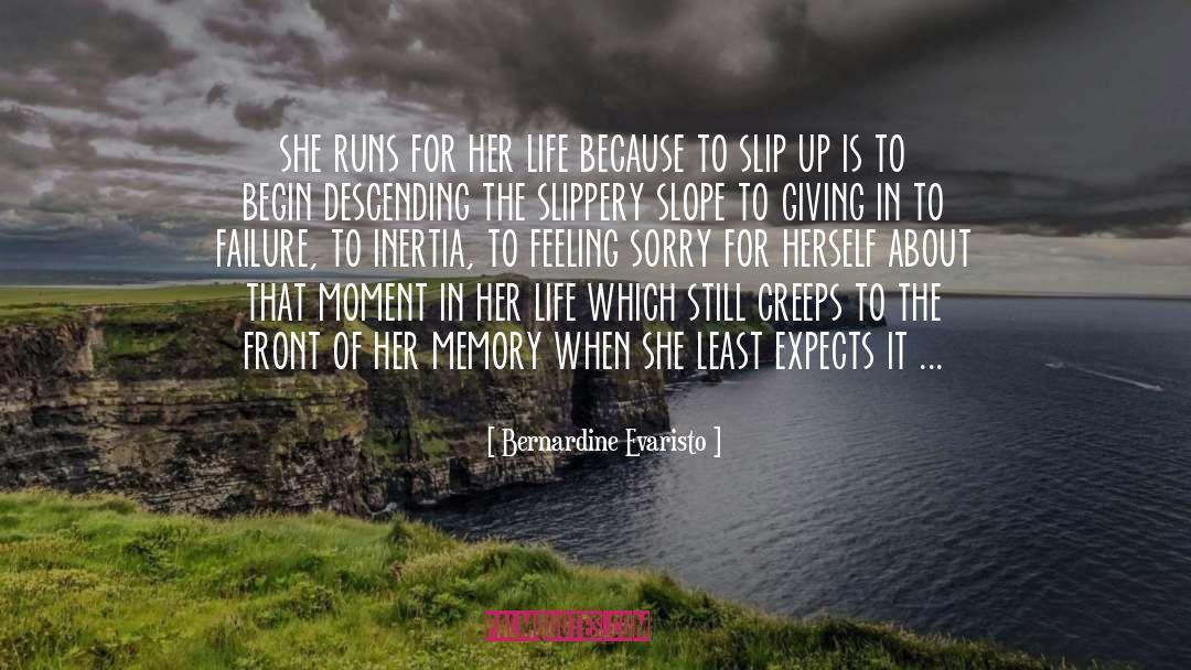 Slippery Slope quotes by Bernardine Evaristo