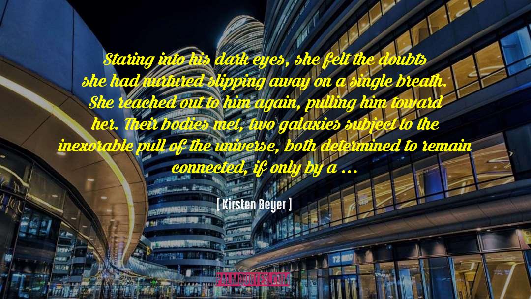 Slipping Away quotes by Kirsten Beyer