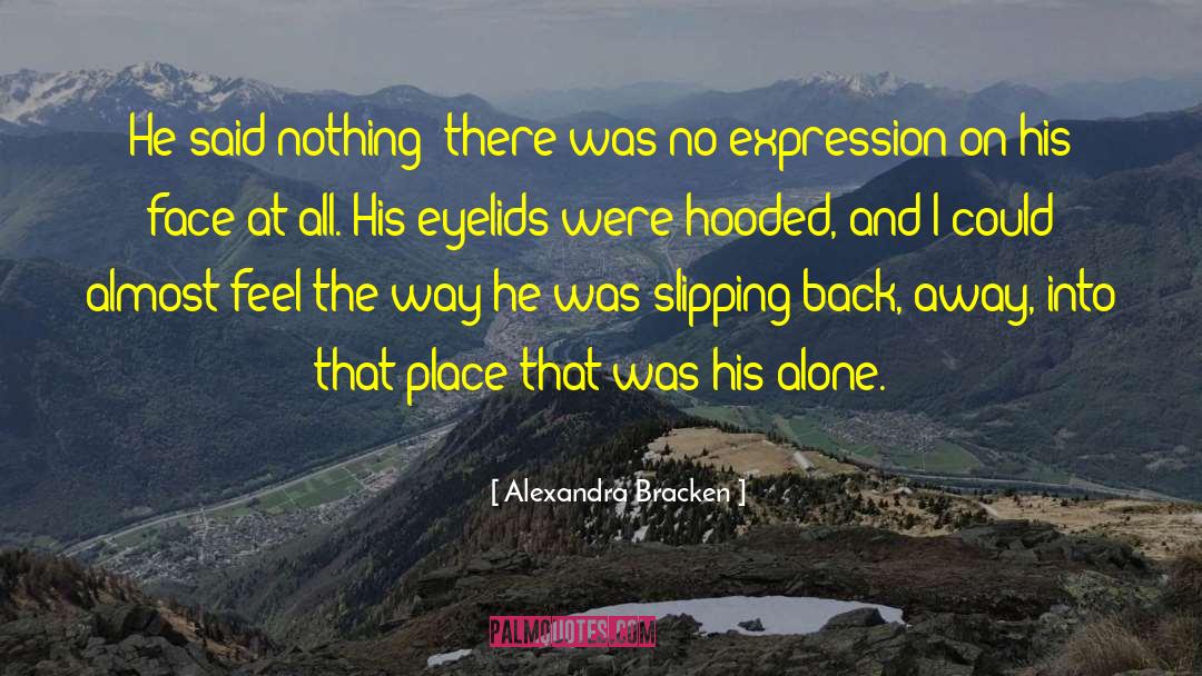 Slipping quotes by Alexandra Bracken