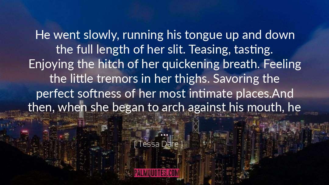 Slit quotes by Tessa Dare