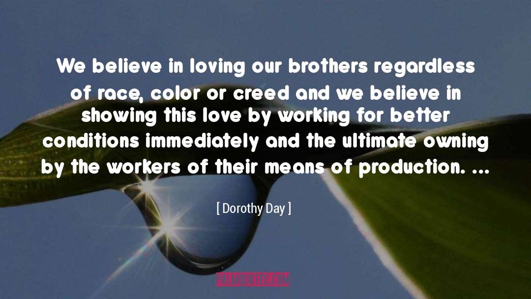 Sloan Brothers quotes by Dorothy Day