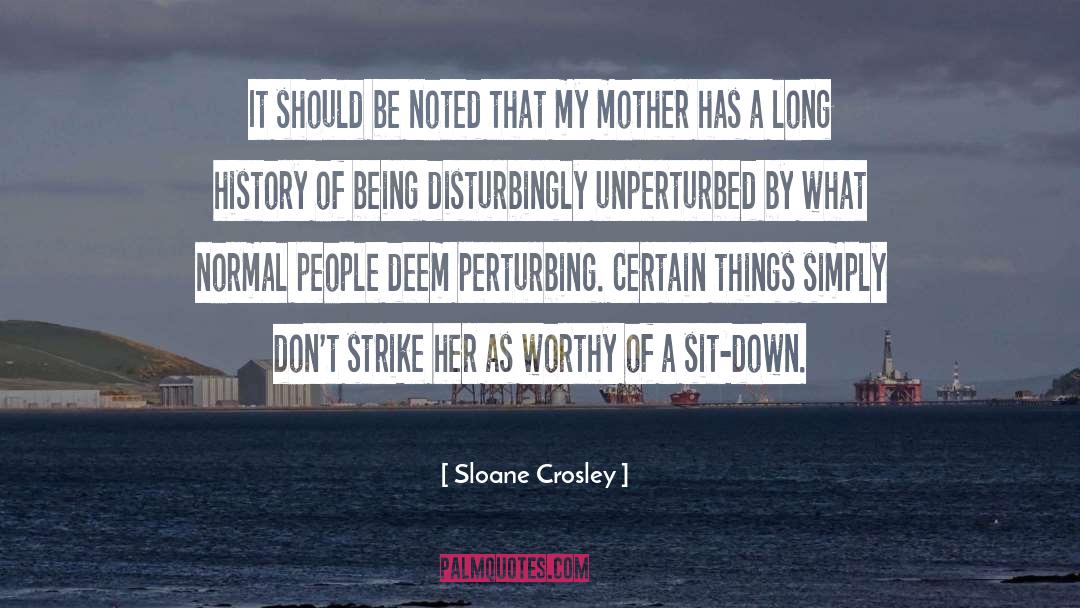 Sloane quotes by Sloane Crosley