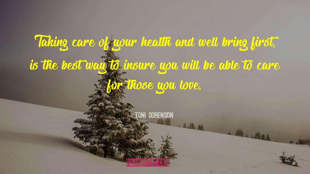 Slogan Of Health quotes by Toni Sorenson