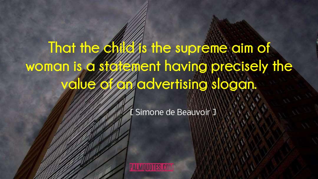 Slogan quotes by Simone De Beauvoir
