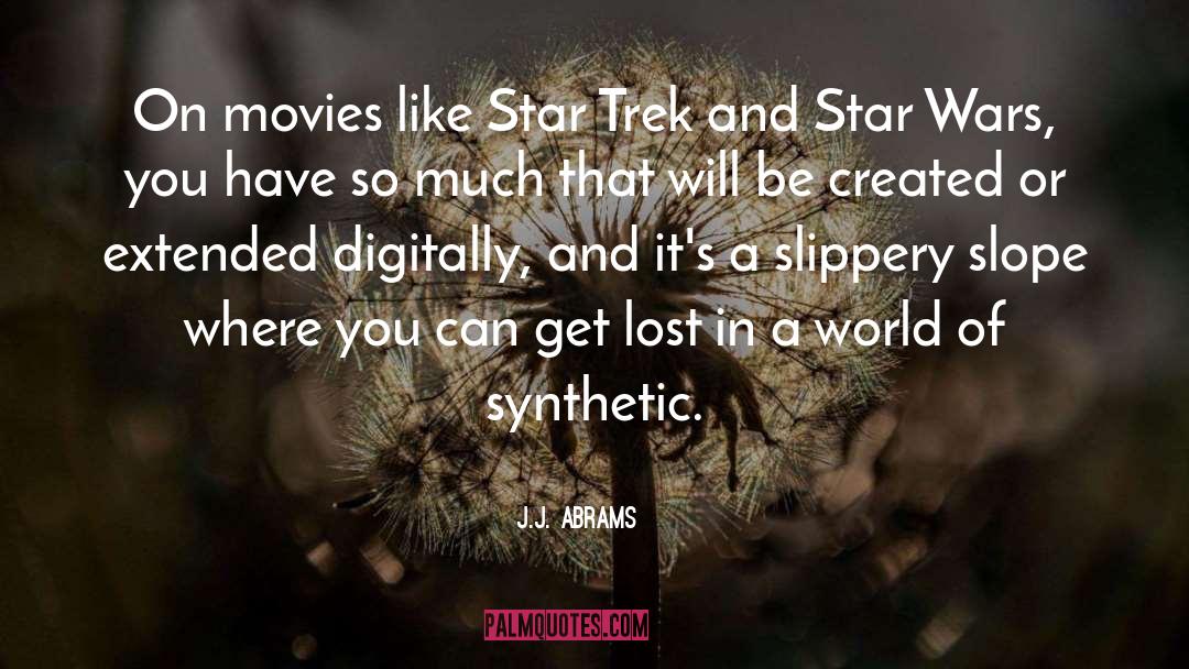 Slope quotes by J.J. Abrams