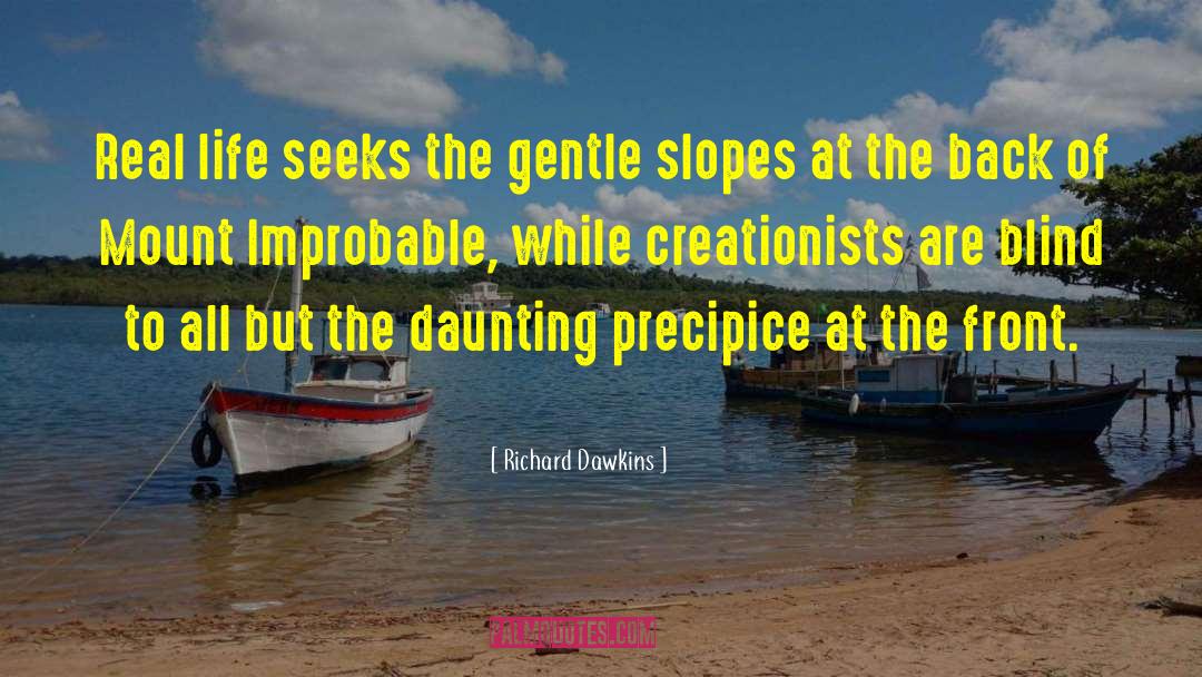 Slopes quotes by Richard Dawkins