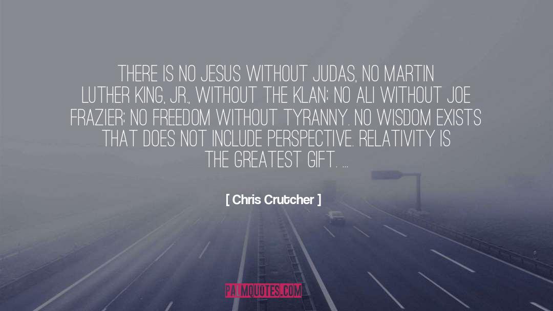 Sloppy Joe quotes by Chris Crutcher