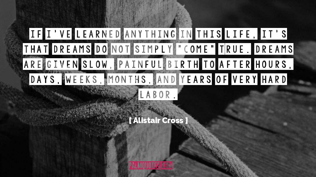 Slow And Steady quotes by Alistair Cross