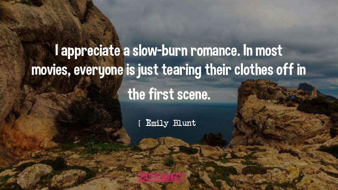 Slow Burn Friendship quotes by Emily Blunt