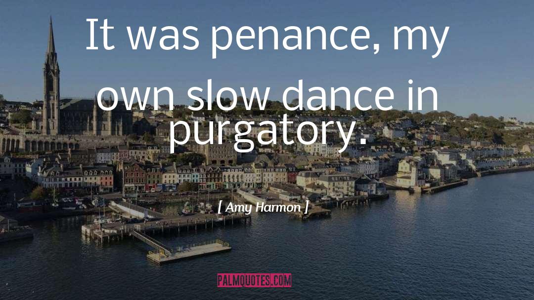 Slow Dance quotes by Amy Harmon