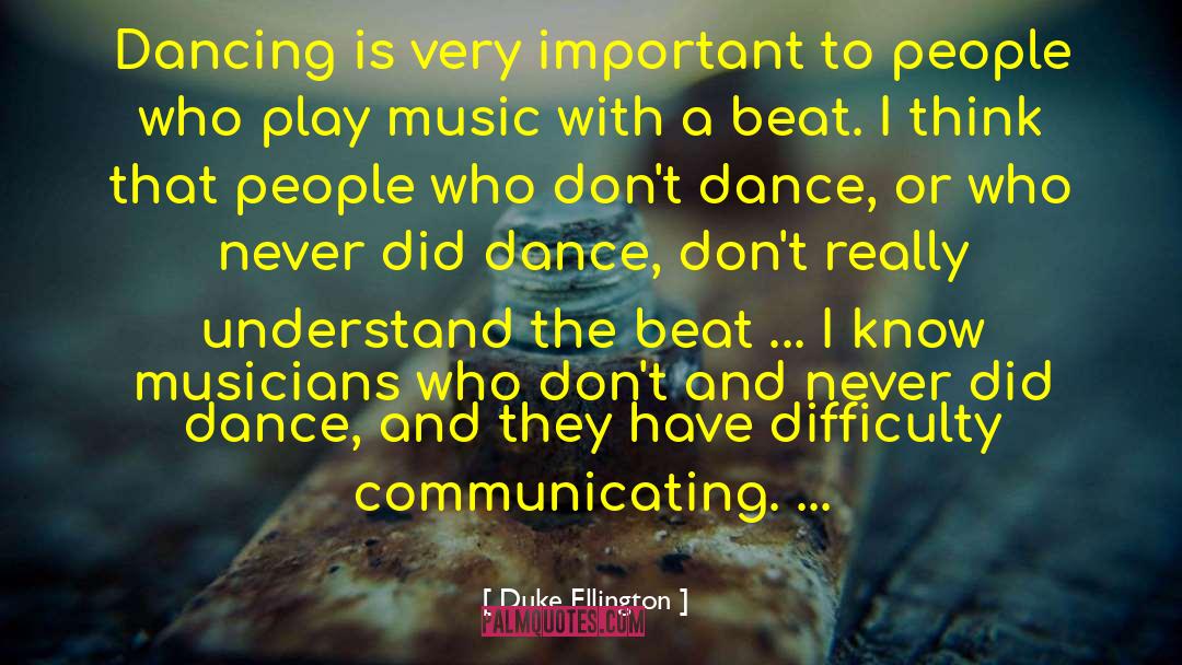 Slow Dance quotes by Duke Ellington