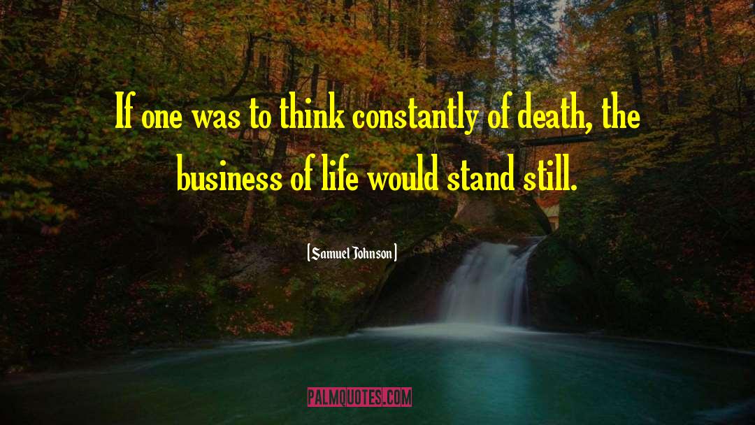 Slow Death quotes by Samuel Johnson