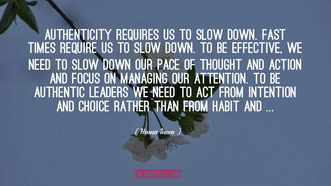 Slow Down quotes by Henna Inam