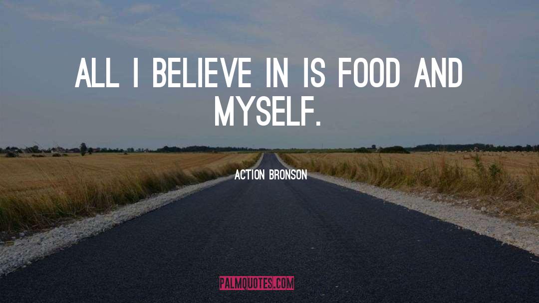 Slow Food quotes by Action Bronson