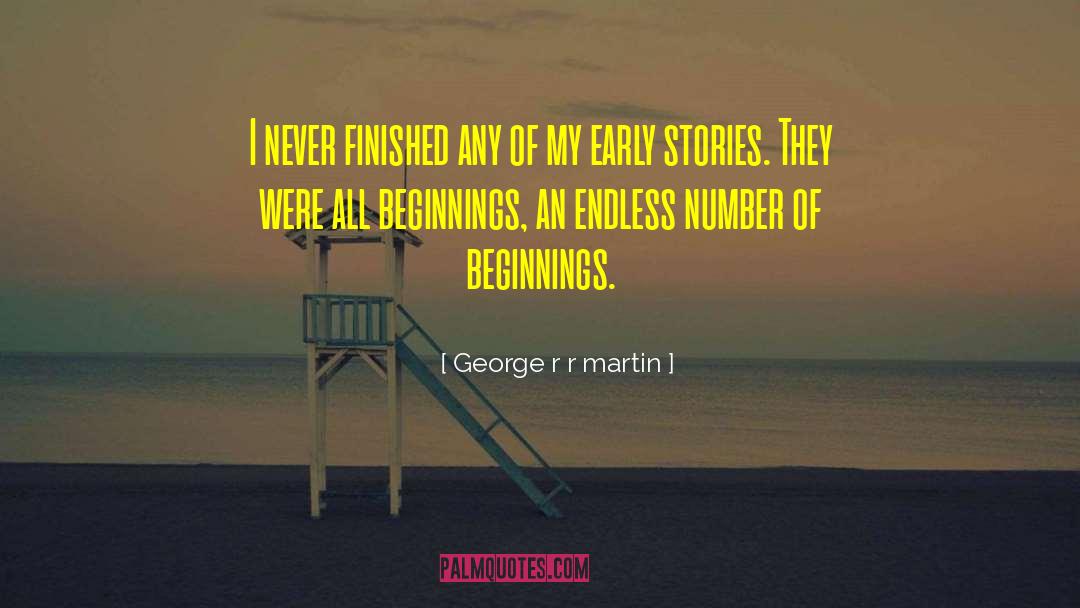 Slow Learner Early Stories quotes by George R R Martin